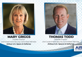 Mary Griggs, Thomas Todd Named to Airbus US Space & Defense Board; Robert Geckle Quoted