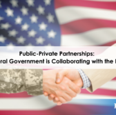 Public-Private Partnerships: How the Federal Government is Collaborating with the Private Sector