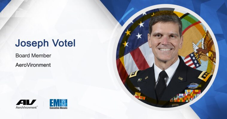 Former CENTCOM Chief Joseph Votel Joins AeroVironment Board