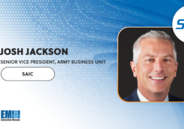 SAIC Secures $156M USARC Systems Support Contract; Josh Jackson Quoted