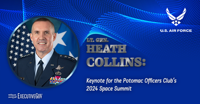 Lt. Gen. Heath Collins: Keynote for the Potomac Officers Club’s 2024 Space Summit