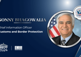 CBP Chief Information Officer Sonny Bhagowalia Wins 1st Wash100 Award for IT, AI Leadership