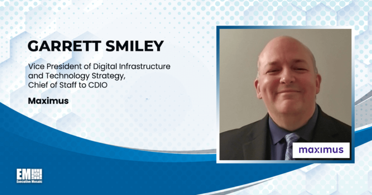 Maximus Appoints Garrett Smiley as Digital Infrastructure & Tech Strategy VP, Chief of Staff to CDIO