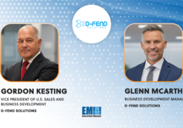 Gordon Kesting, Glenn McArthur Join D-Fend's US Leadership Team